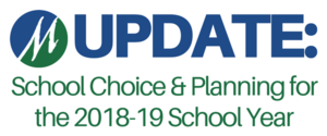 Update: School Choice & Planning for the 2018-19 School Year