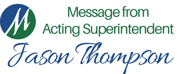 Message from Acting Superintendent Jason Thompson