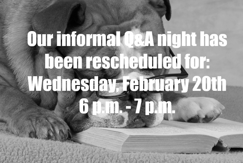 Rescheduled informal Q&A night