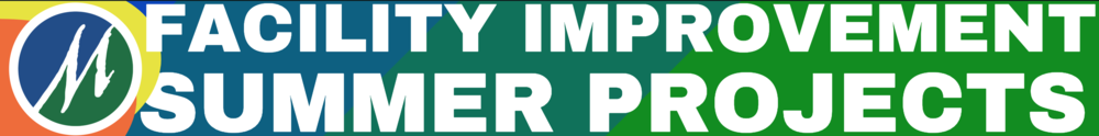Facility Improvement Summer Projects