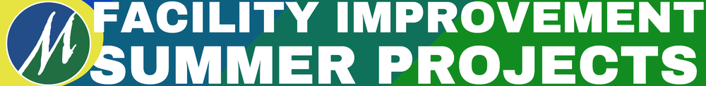Facility Improvement Summer Projects