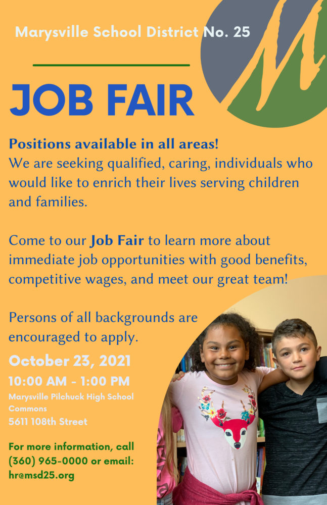 MSD Job Fair! October 23, 10 am 1 pm Quil Ceda Tulalip Elementary