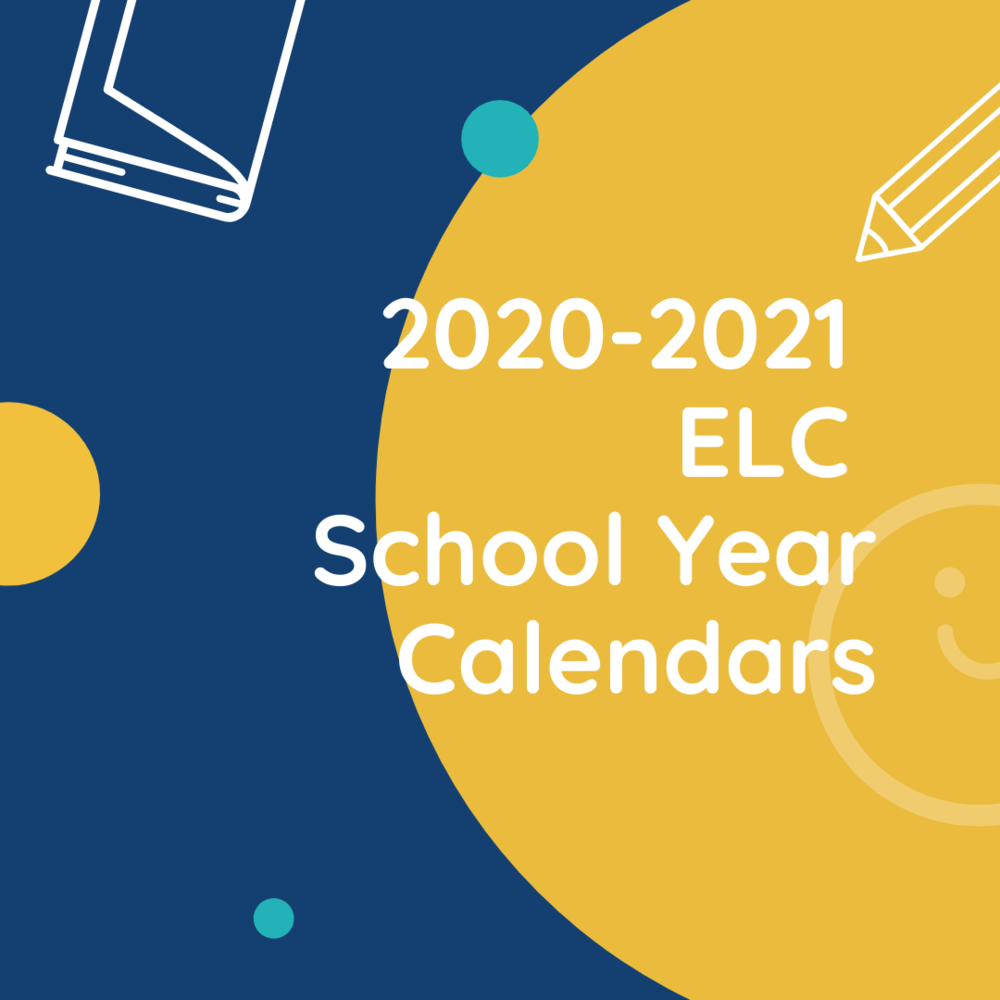 20202021 ELC Calendars Early Learning Center