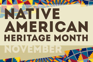 November is Native American Heritage Month