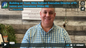 Building on Trust, Mike Sullivan Executive Director of Finance and Operations (Video #6)