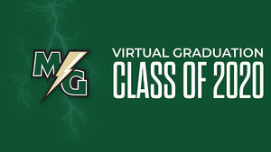 MG Class of 2020 Virtual Graduation Ceremony Premier at 4:00 pm!