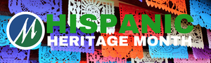 Hispanic Heritage Month
