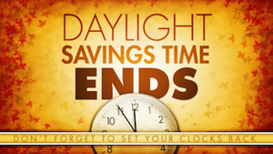 Remember to Set Your Clocks Back 1-Hour
