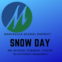 SNOW DAY - NO SCHOOL, Tuesday, 2/12/19
