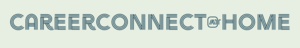 CareerConnect@Home Starts May 4