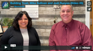 Building Trust, Mike Sullivan and Jodi Runyon (Video #5)